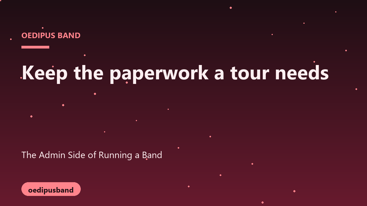 Checklist of documents a touring band needs to keep on hand